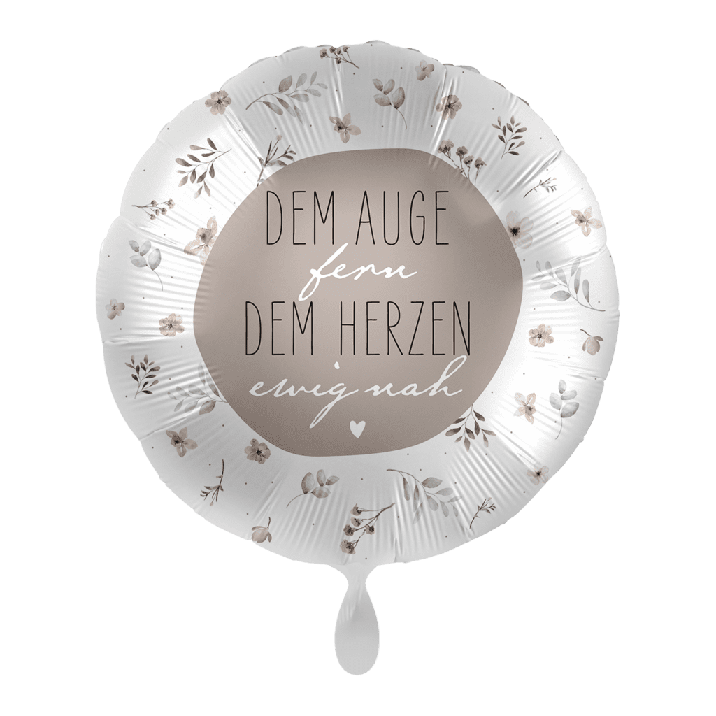Dem Auge fern Dem Herzen ewig nah 43cm