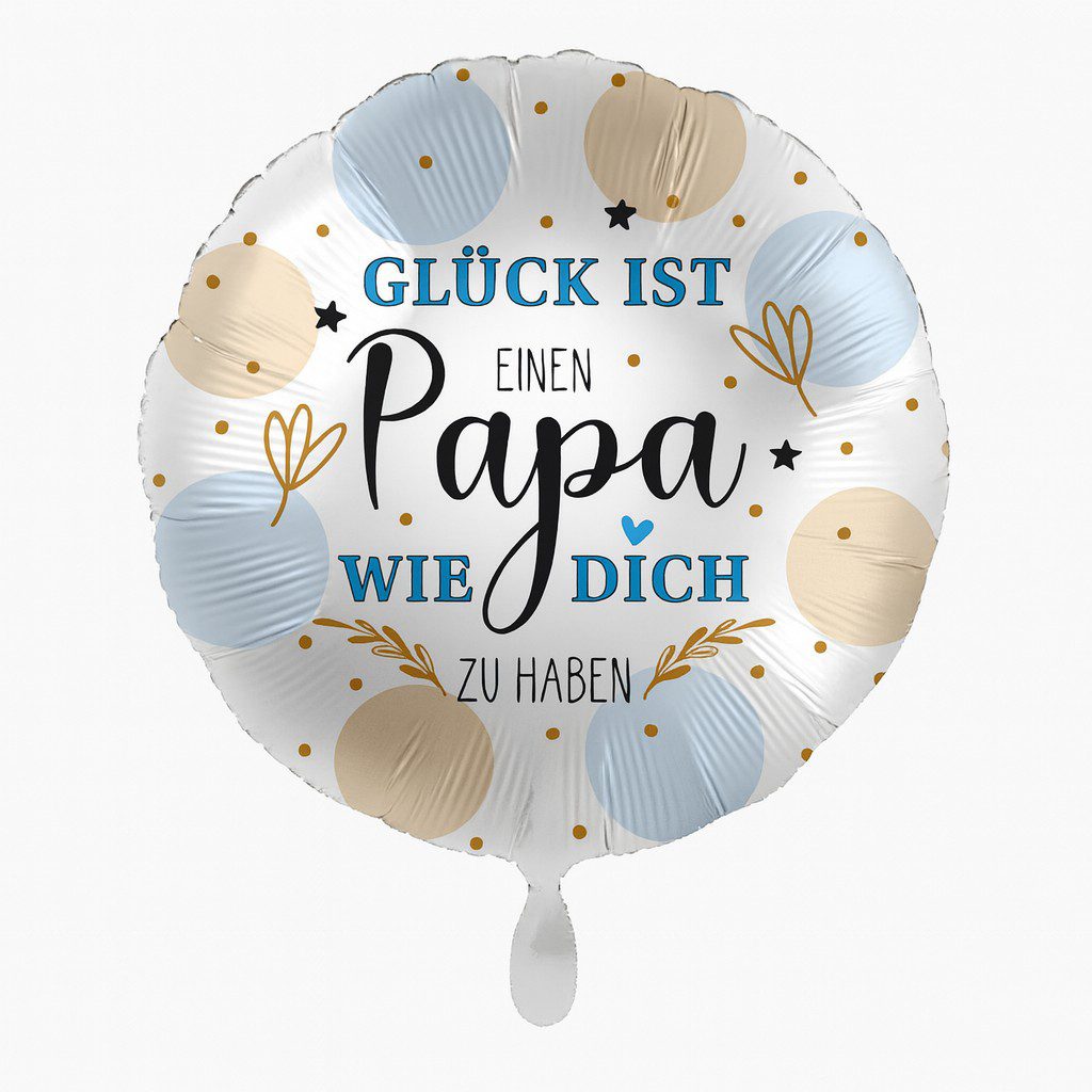 glueck ist einen papa wie dich zu haben ballon vatertagsdeko