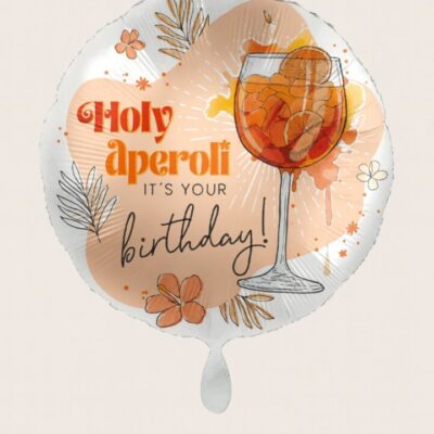 holi aperoli its your birthday ballon 71cm ballonwerk