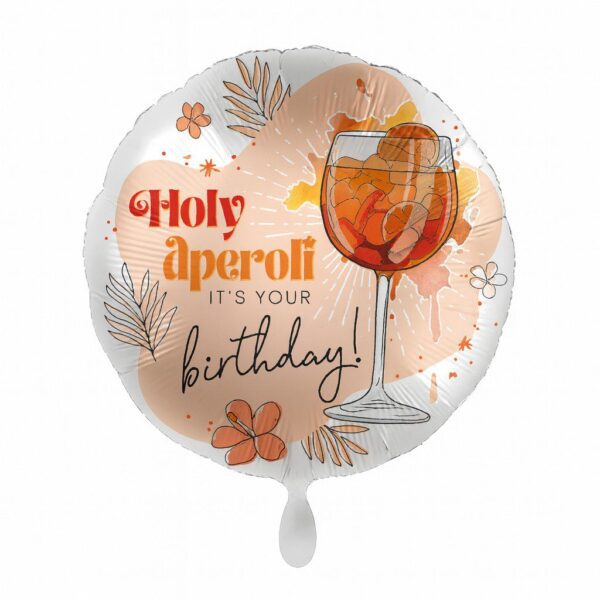 holy aperoli its your birthday ballon 43cm ballonwerk