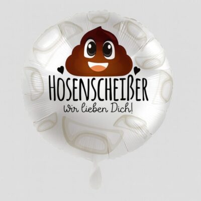hosenscheisser wir lieben dich ballon 43cm ballonwerk